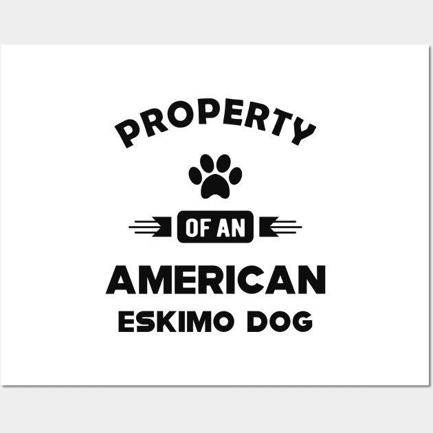 American Eskimo dog - Property of an american eskimo dog Wall Art by KC Happy Shop